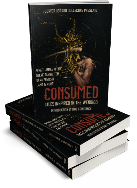 CONSUMED: TALES INSPIRED BY THE WENDIGO