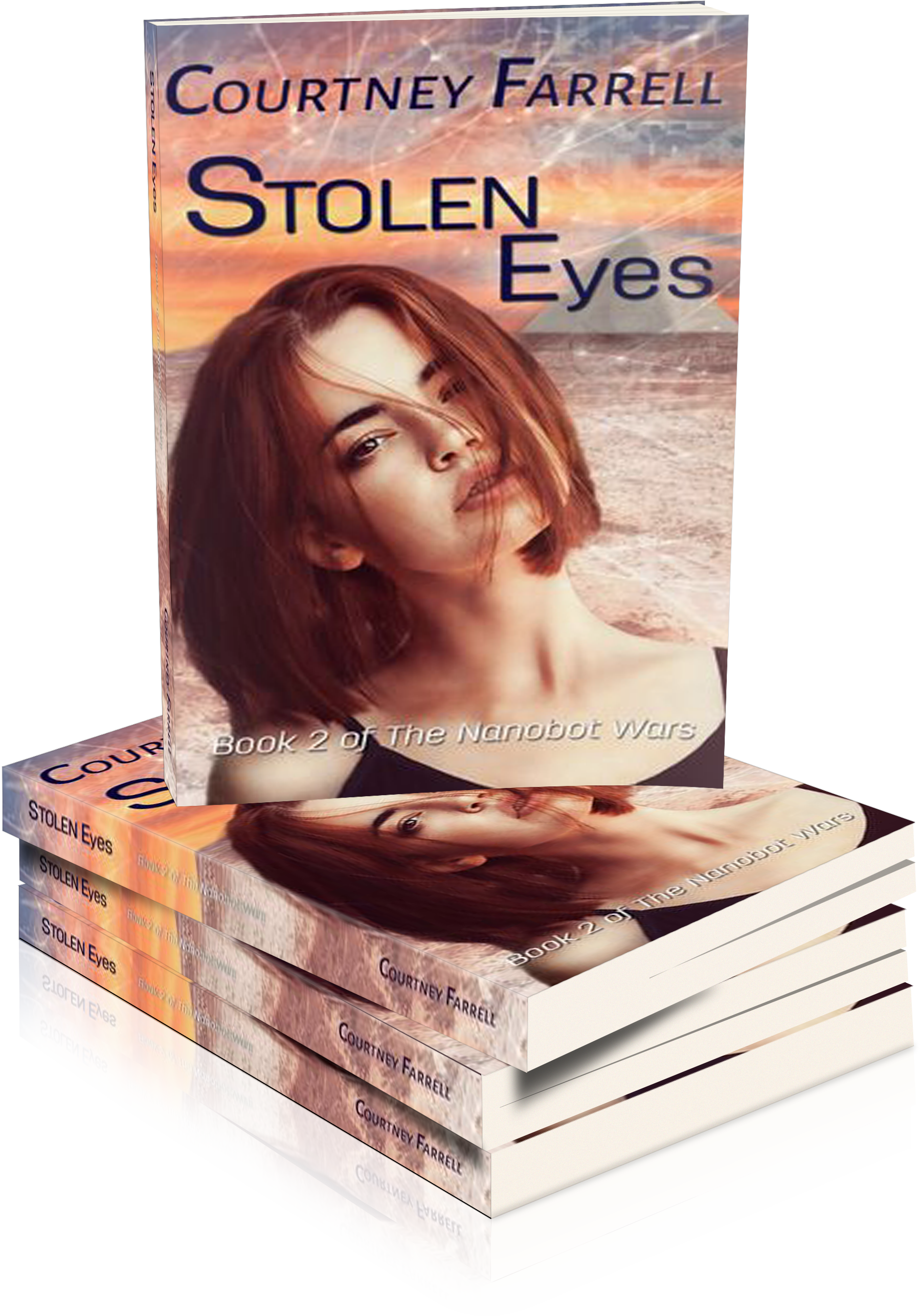 STOLEN EYES: BOOK TWO OF THE NANOBOT WARS